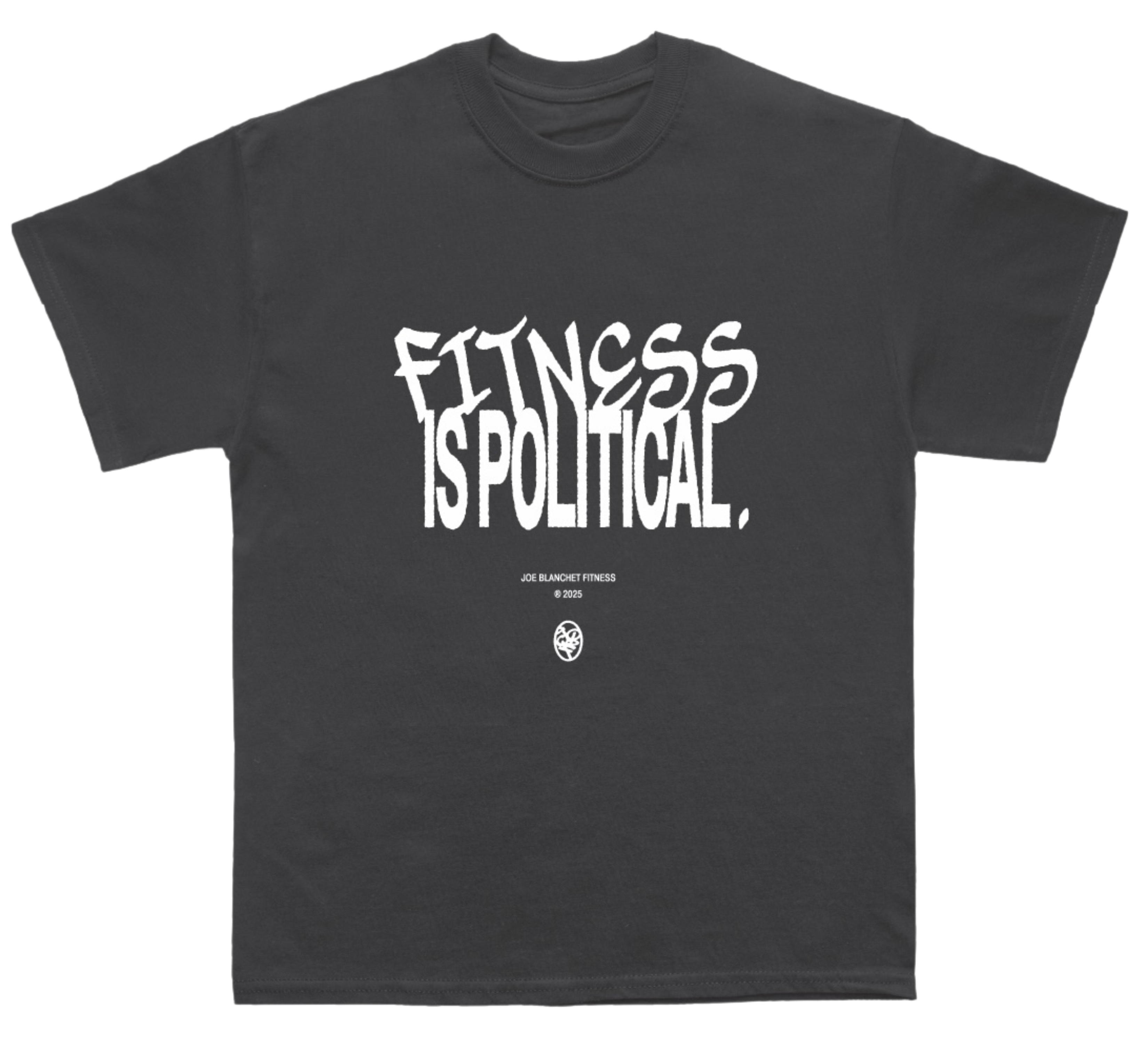 Fitness is Political Tee